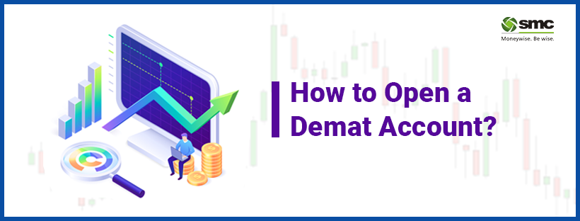 How to Open a Demat Account?